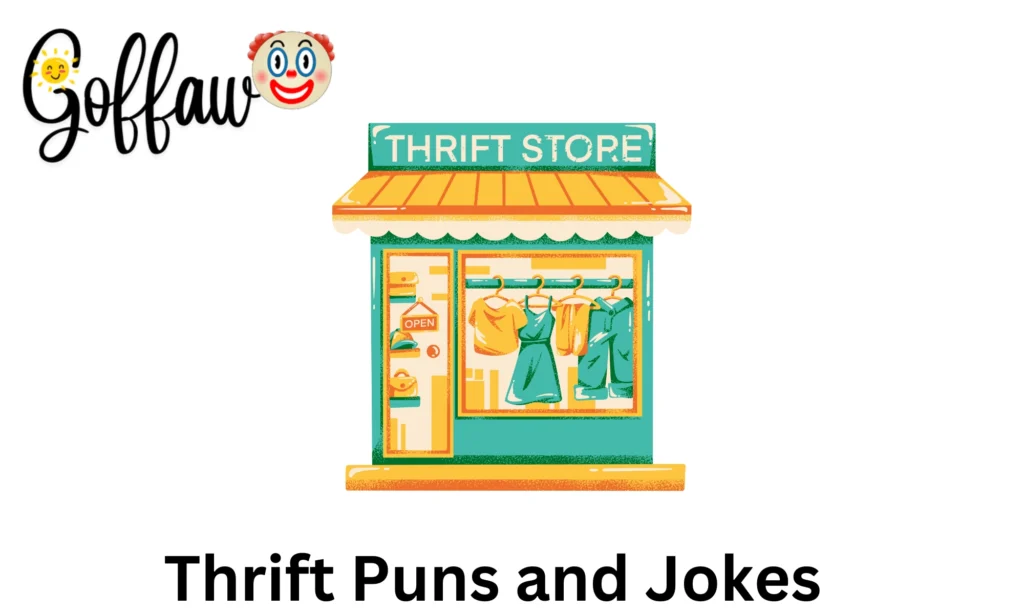 Thrift Puns and Jokes