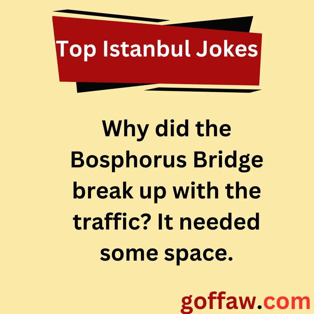 Top Istanbul Jokes