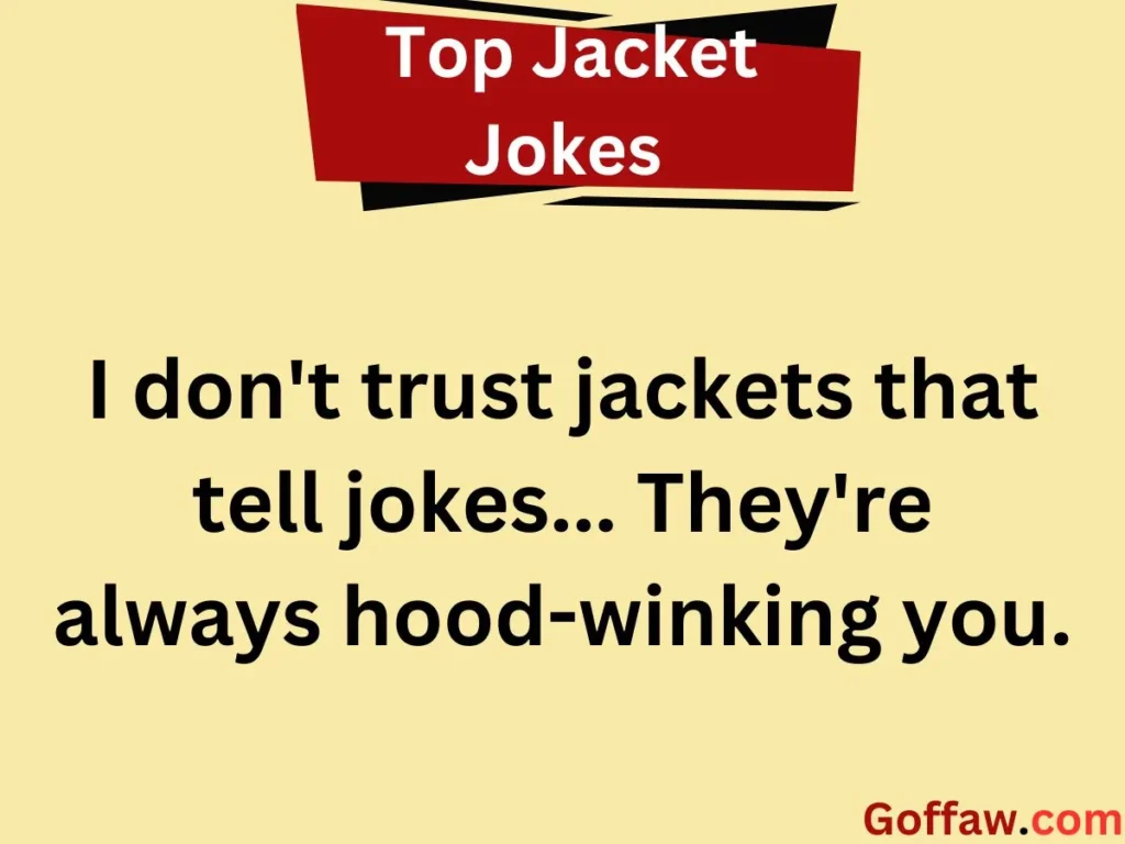 Top Jacket Jokes