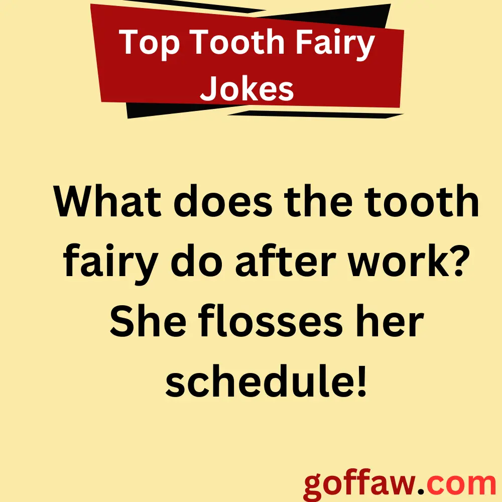 Top Tooth Fairy Jokes