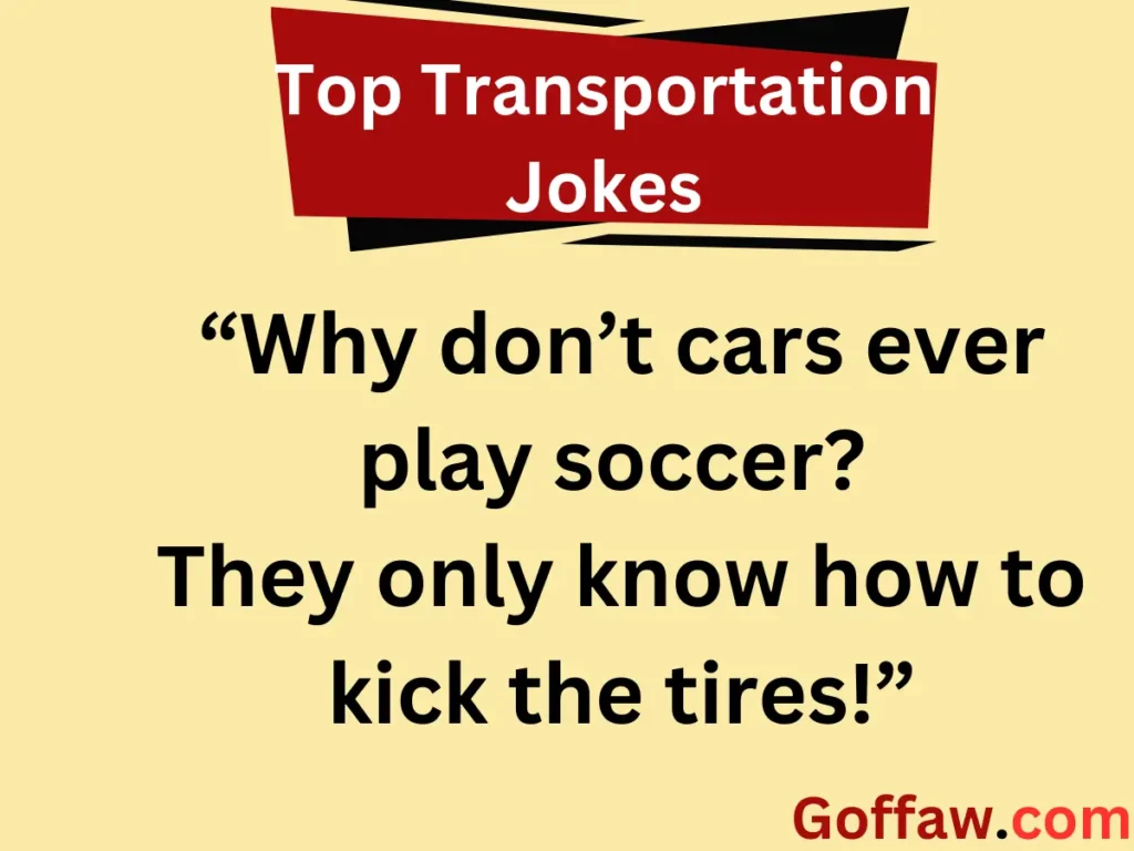Top Transportation Jokes