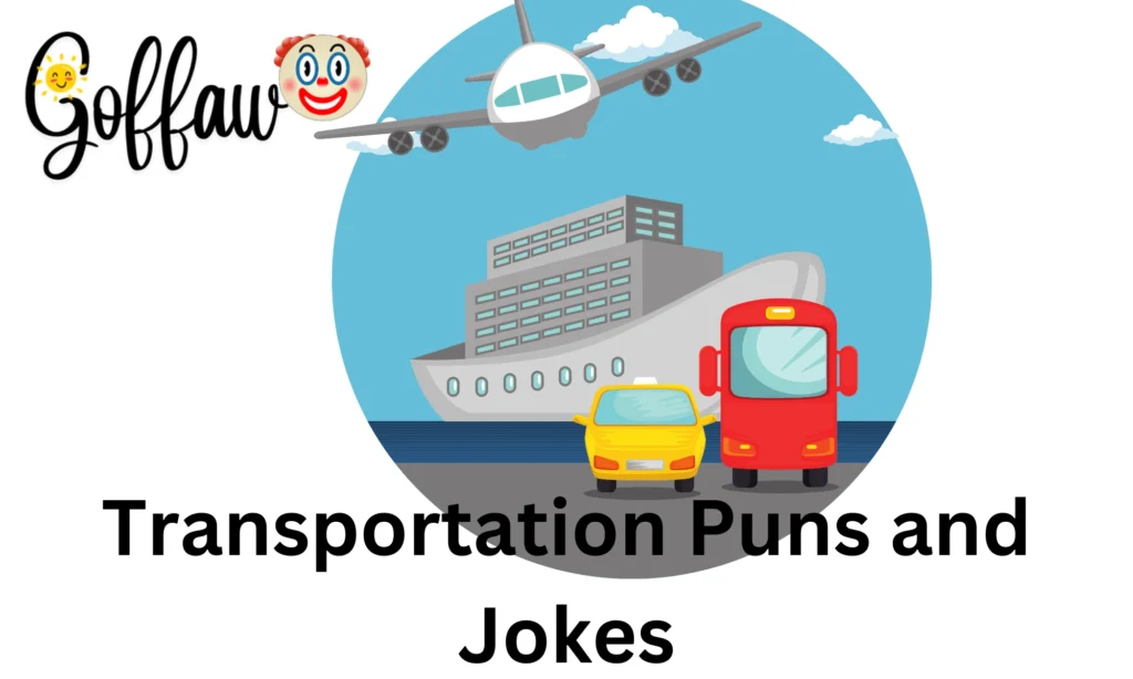 Transportation Puns and Jokes