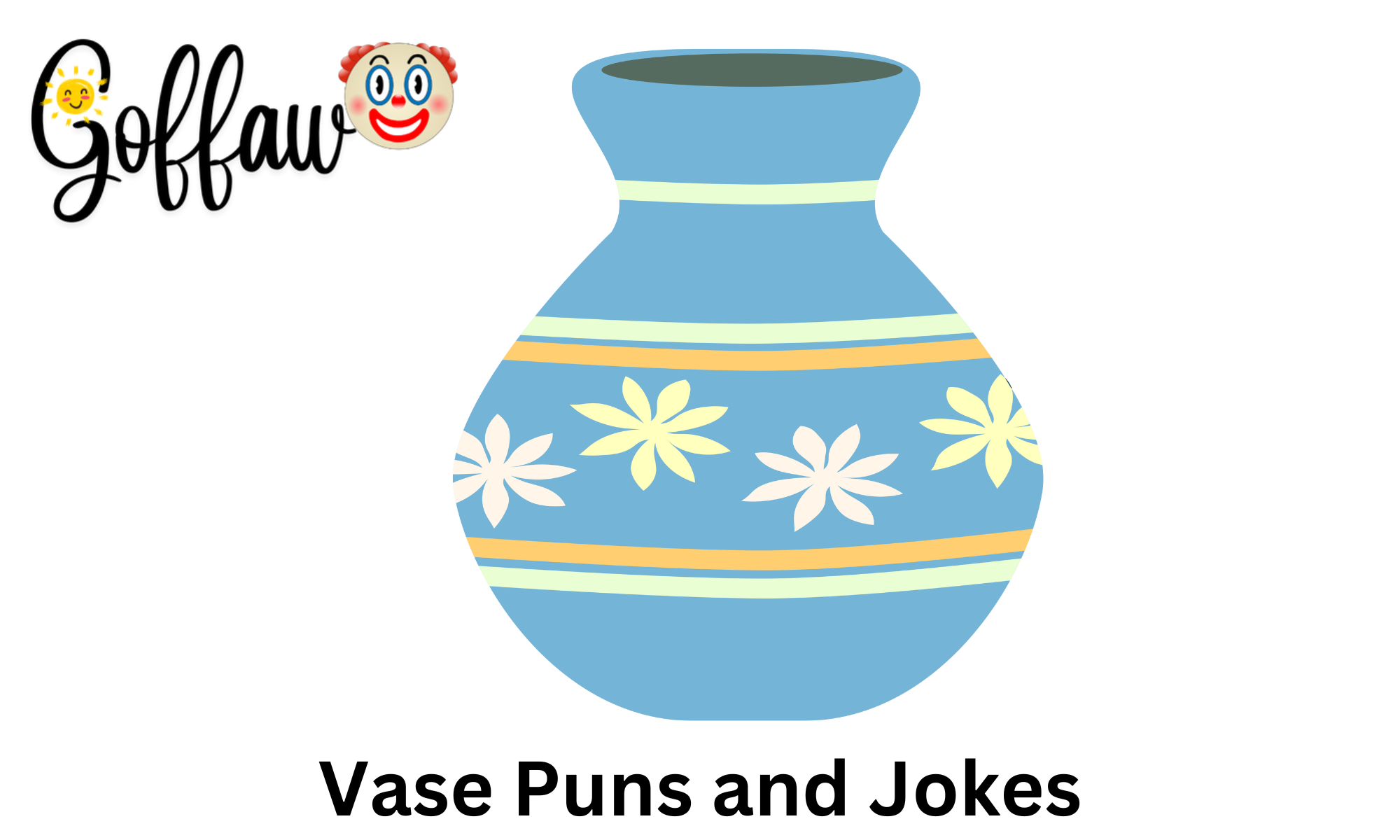 Vase Puns and Jokes