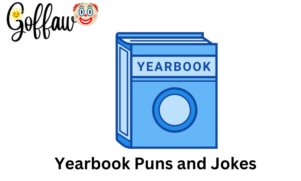 Yearbook Puns and Jokes