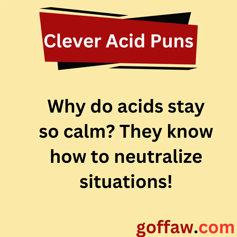 Clever Acid Puns