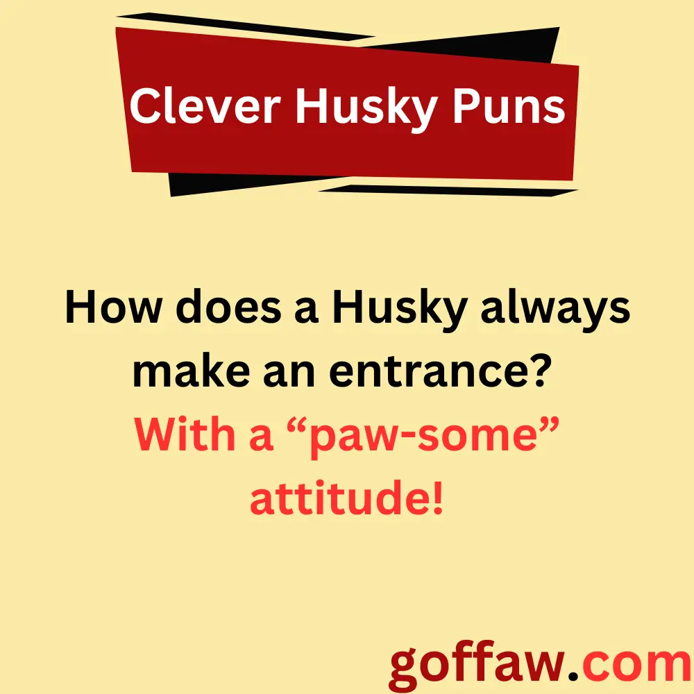 Clever Husky Puns