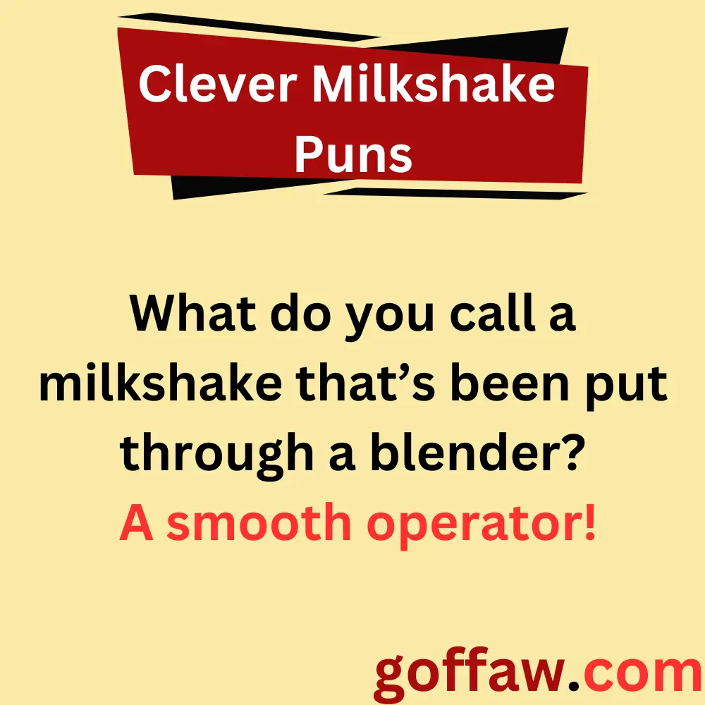 Clever Milkshake Puns