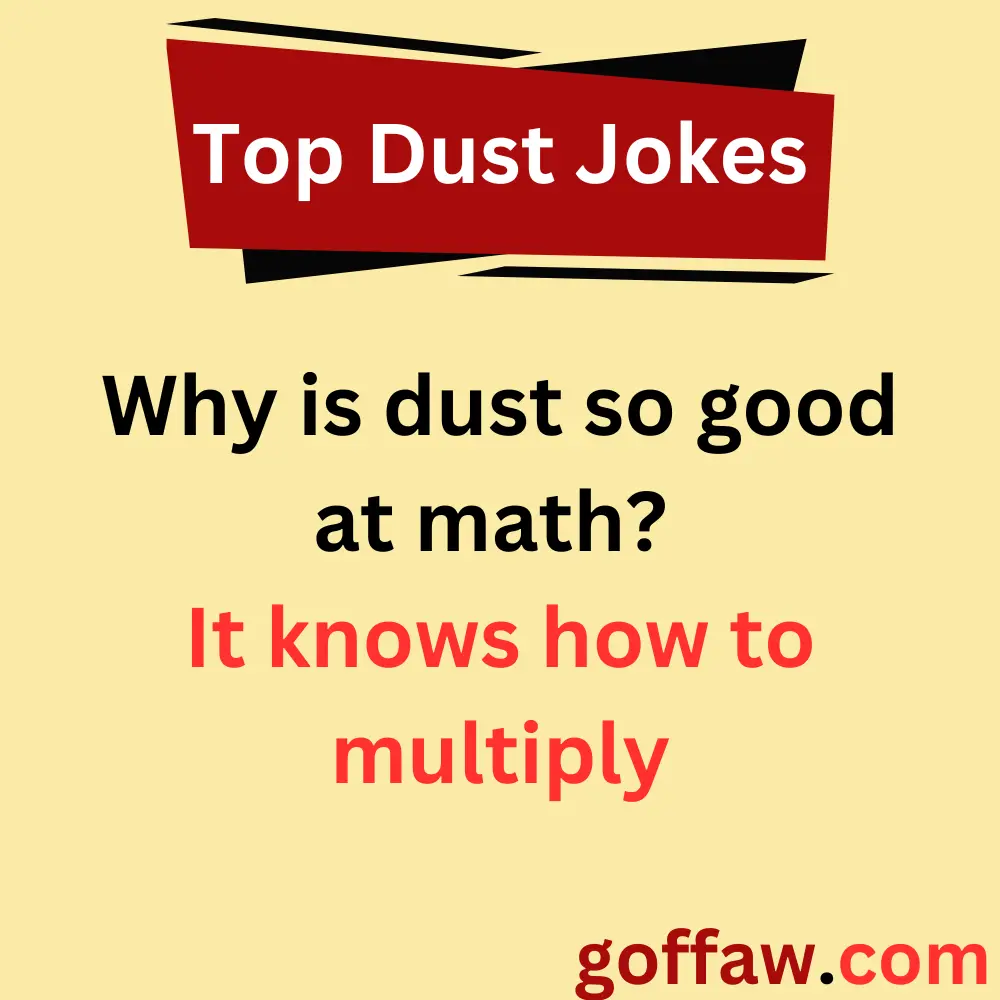 Top Dust Jokes