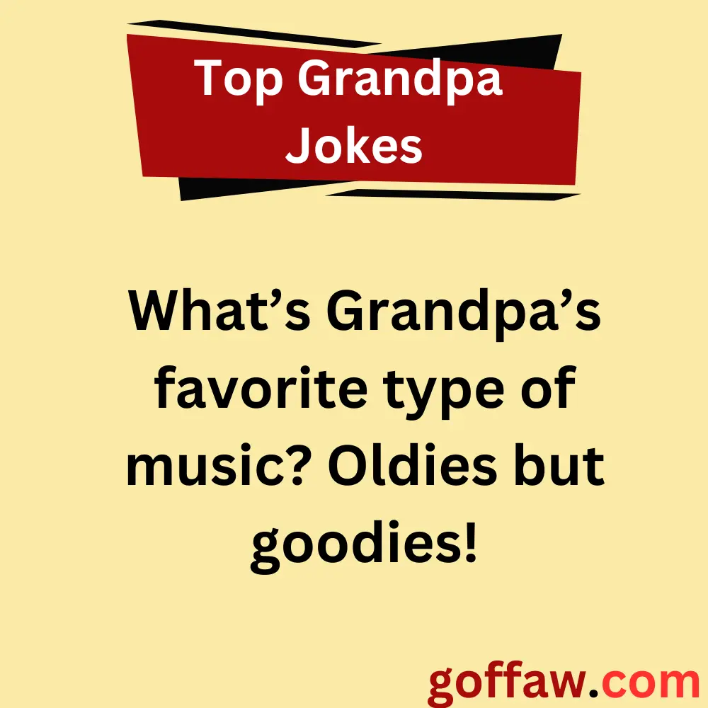 Top Grandpa Jokes