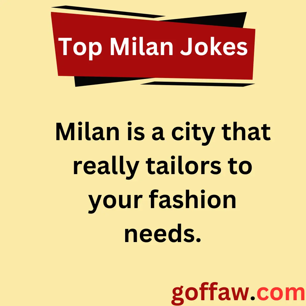 Top Milan Jokes