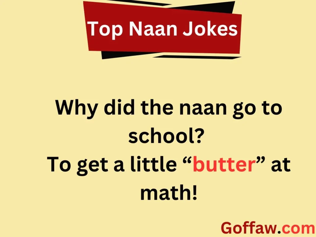 Top Naan Jokes