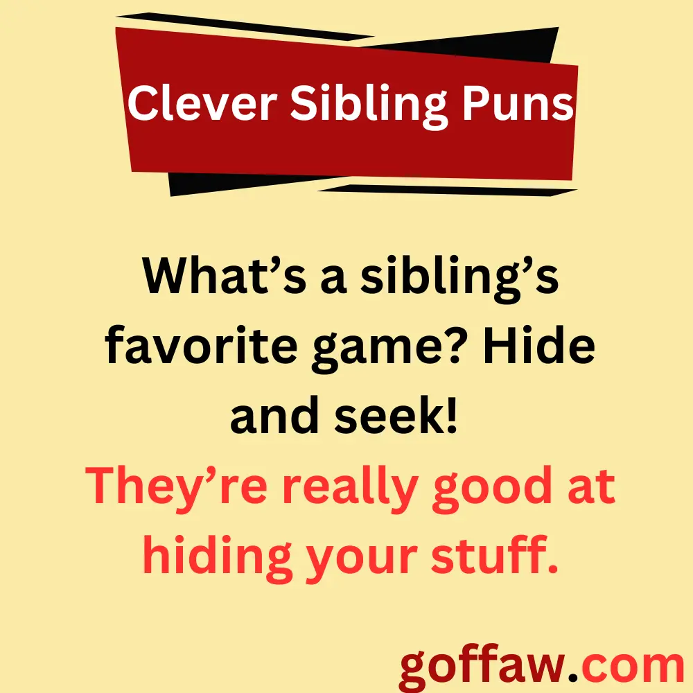 Clever Sibling Puns