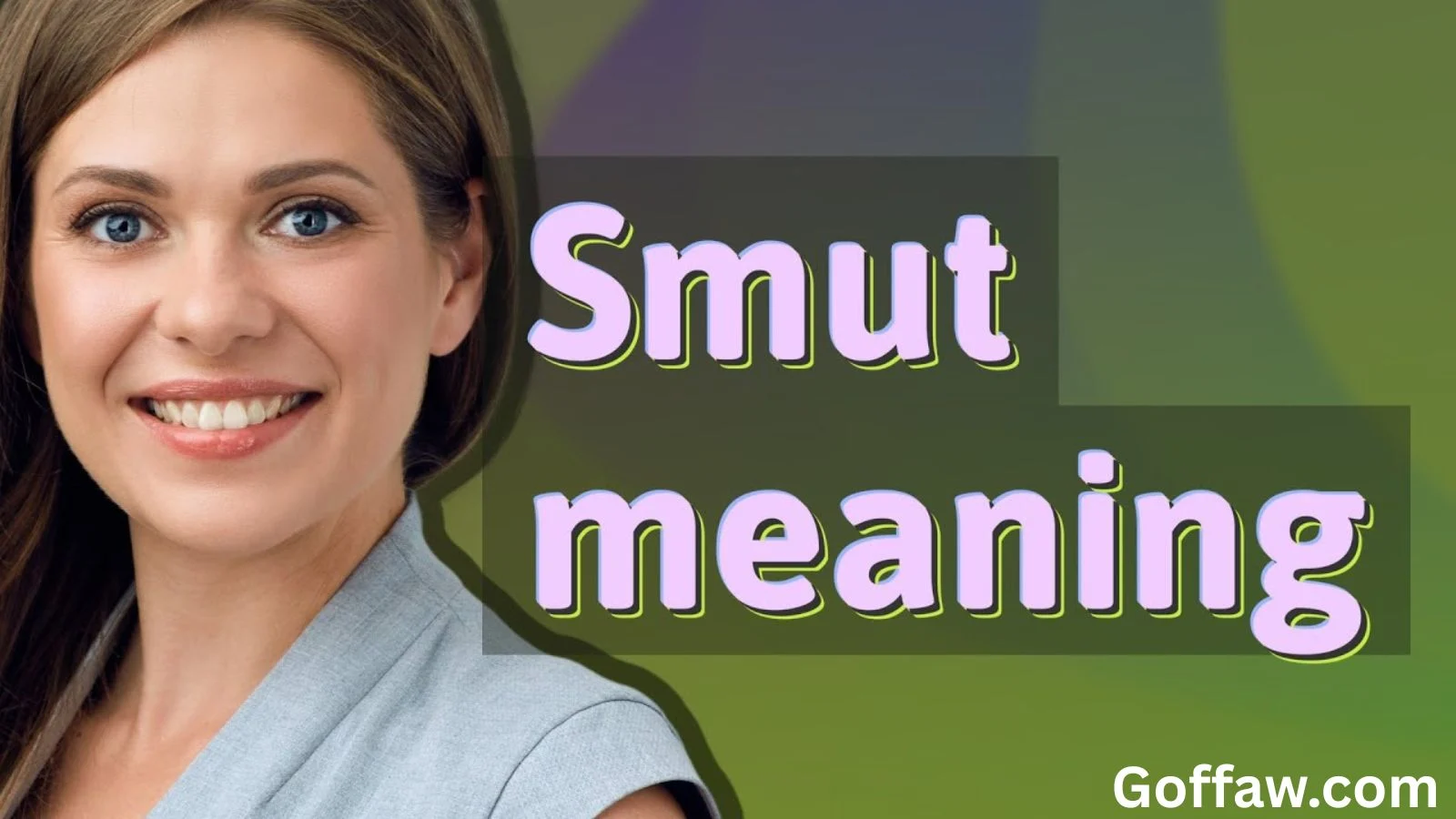 Smut Meaning