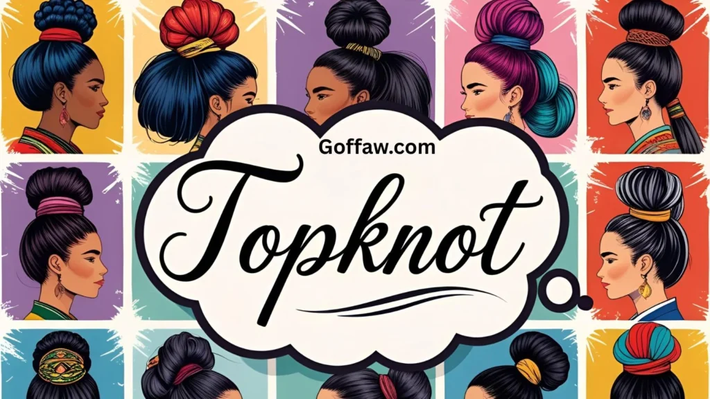 Topknot Meaning